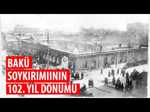 Bakü Soykırımının 102. Yıldönümü