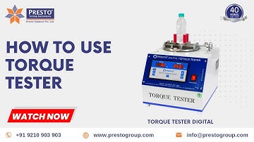 Torque Tester - Digital | Presto Group
