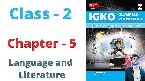 IGKO | General Knowledge Olympiad | Class - 2 | C - 5 | Language and Literature | By - Sudhir Sir