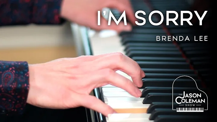 I'm Sorry - Brenda Lee Piano Cover from The Jason ...