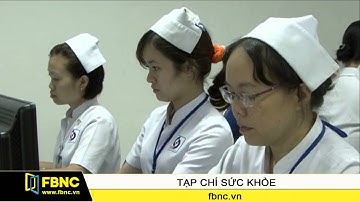 FBNC - Nhiều bệnh viện đẩy mạnh ứng dụng công nghệ thông tin