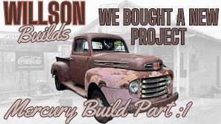 We Bought a New Project! - Mercury Build Part 1 - 1948 Mercury Truck