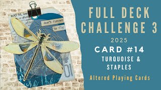 FULL DECK CHALLENGE 3 | Card #14: Turquoise & Staples | Altered Playing Cards | #fulldeckchallenge3