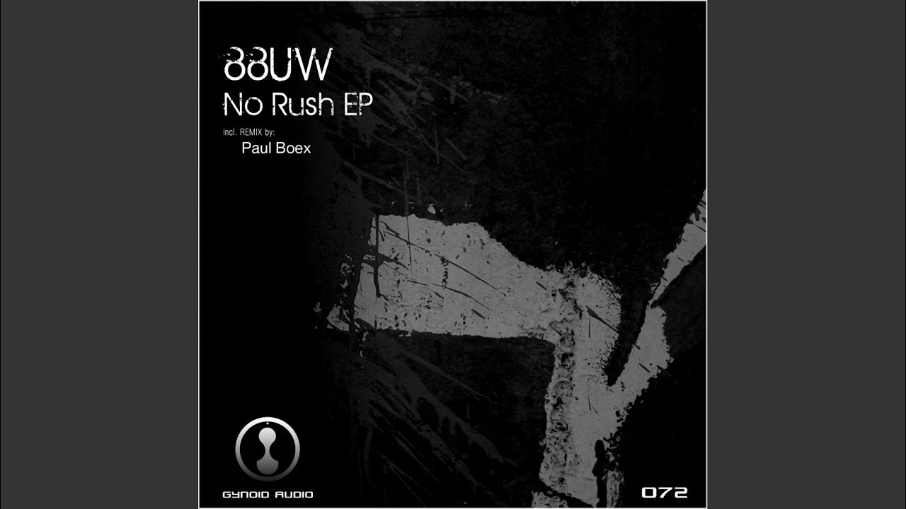 No Rush (Paul Boex' Hypno Rework)