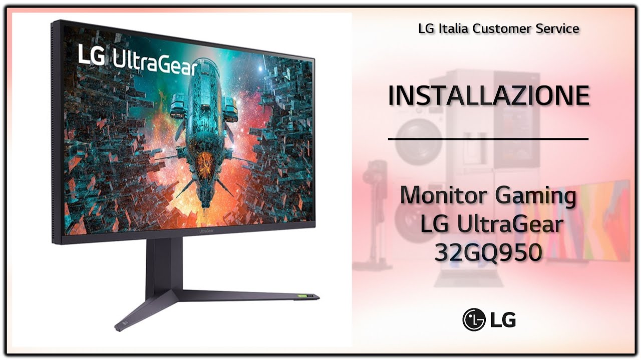 LG Monitor  LG UltraGear 32GQ950 Gaming Monitor Installation and  Specifications 