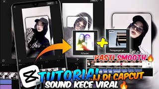 Tutorial Cara Edit Video JJ SMOOTH Di Capcut|| Capcut 2024 lagu trend🔥