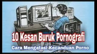 10 Kesan Buruk Menonton Pornografi dan Cara Mengatasinya