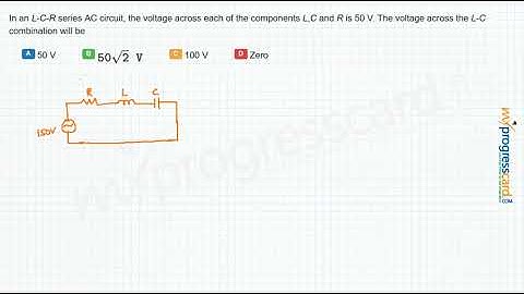 In an L-C-R series AC circuit, the voltage across each of the components L,C