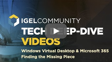 Windows Virtual Desktop (WVD) & Microsoft 365 - Finding the Missing Piece - Webinar