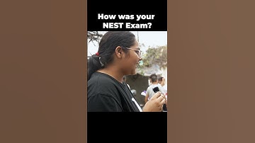 Eerlijke studentenreacties op het NEST-examen 2025 | Echte inzichten en ervaring!