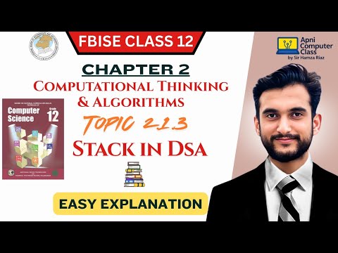 FBISE Class 12 Computer Chapter 2 | Stack in DSA | Topic 2.1.3 Full Explanation in Urdu
