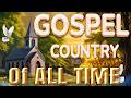 Old Country Gospel Songs Of All Time - Most Popular Old Christian Country Gospel  #countrysongs2026