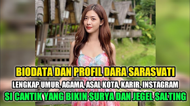 BIODATA DAN PROFIL DARA SARASVATI • LENGKAP UMUR & AGAMA •  SI CANTIK YG BIKIN SURYA & JEGEL SALTING