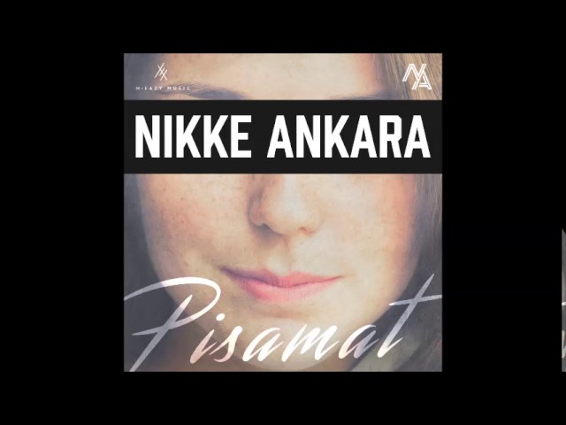 Nikke Ankara - Pisamat acordes