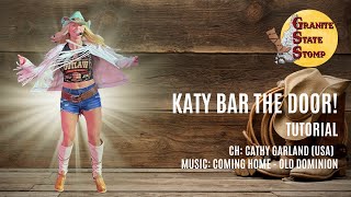 Katy Bar the Door! - Line Dance Tutorial