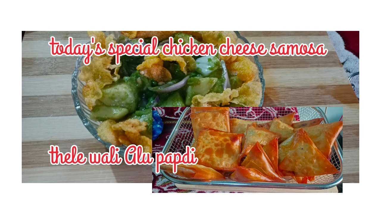 Today's iftaar special chicken cheese samosa r thele wale teekhe Aluuu 😚