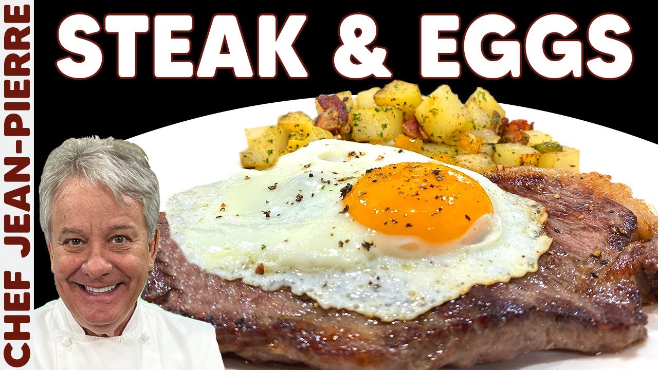 Steak & Eggs my GO TO Breakfast | Chef Jean-Pierre