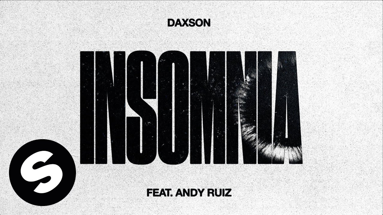 Daxson - Insomnia (feat. Andy Ruiz) [Official Audio]