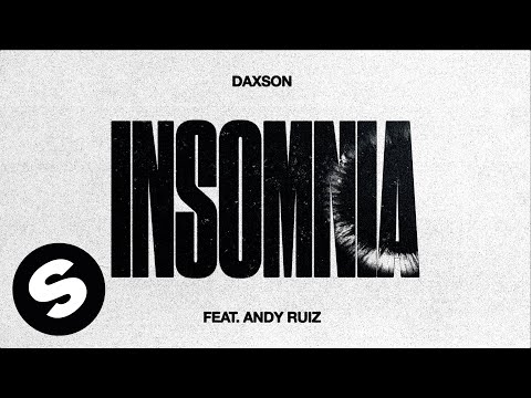 Daxson Insomnia Feat Andy Ruiz Official Audio 