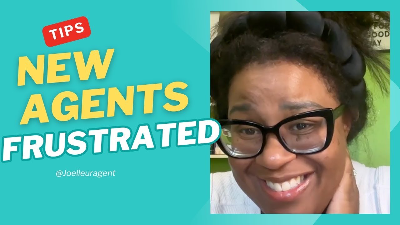 Frustrated in Real Estate? Tips Every New Agent Must Hear to Succeed