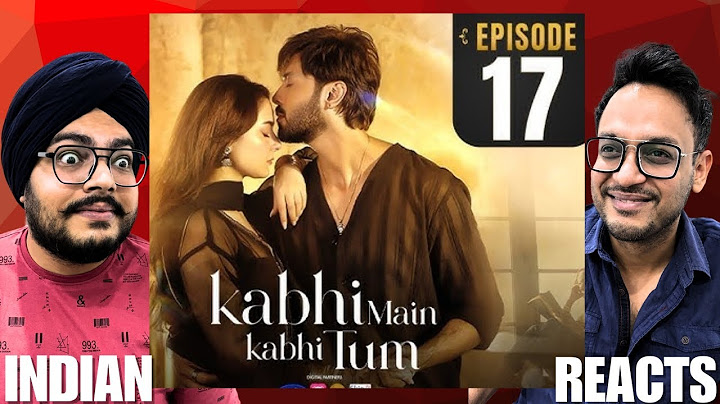 Indian Reacts to Kabhi Main Kabhi Tum Episode 17 | Fahad Mustafa & Hania Aamir | ARY Digital Drama