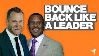 Bounce Back Like A Leader! | Maxwell Leadership Today