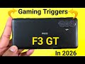 POCO F3 GT Gaming In 2026 With Gaming Triggers 🔥🔥🚀🚀🚀