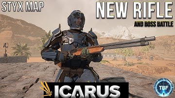 New Firepower to take on the boss!  Icarus | Styx Map Open World | E24