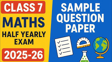 Class-7 Maths Half Yearly Exam 2025-26 Sample Question Paper with Answer Key CBSE Updated Syllabus