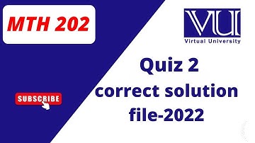 MTH 202 Quiz 2 solution file, MTH 202 Quiz 2 correct solution file-2022