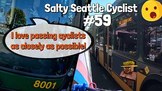 Salty Seattle Cyclist #59 🚌📵