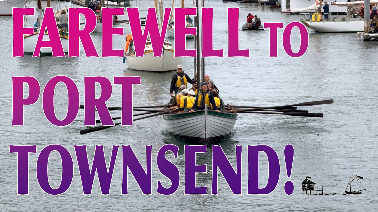 ⁣Heading Home from the 2026 Port Townsend Wooden Boat Festival