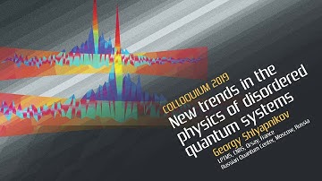 COLLOQUIUM: New trends in the physics of disordered quantum systems (September 2019)