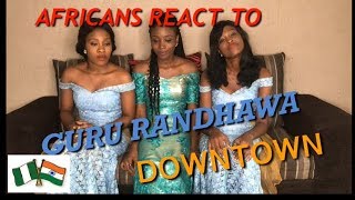 Guru Randhawa: Downtown (Official Video) | Bhushan Kumar reaction video by AGA