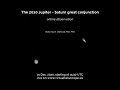 "The 2020 Jupiter-Saturn great conjunction" - 21 Dec. 2020
