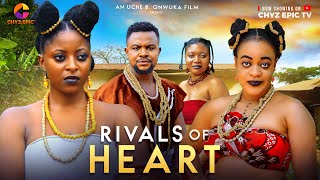 RIVALS OF HEART - PRISMA JAMES, CHIBUIKE DARLINGTON, UGEGBE AJAELO Latest 2025 Movie