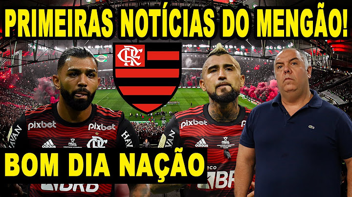 PRIMEIRAS NOTÍCIAS DO FLAMENGO! BOM DIA NAÇÃO l EXCELENTE NOTÍCIA PARA FINAL! DECISÃO CHEGANDO E+