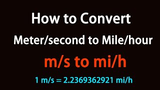 How to Convert Meter/second to Mile/hour?