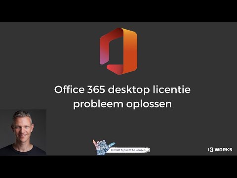 Office 365 desktop licentie probleem oplossen