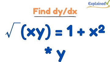 sqrt(xy) = 1 + x^2 * y, Find dy/dx by implicit differentiation
