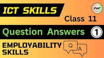 ICT Skills Question Answers Class 11 Employability Skills | Chapter 3 Exercise | All Skill Subjects