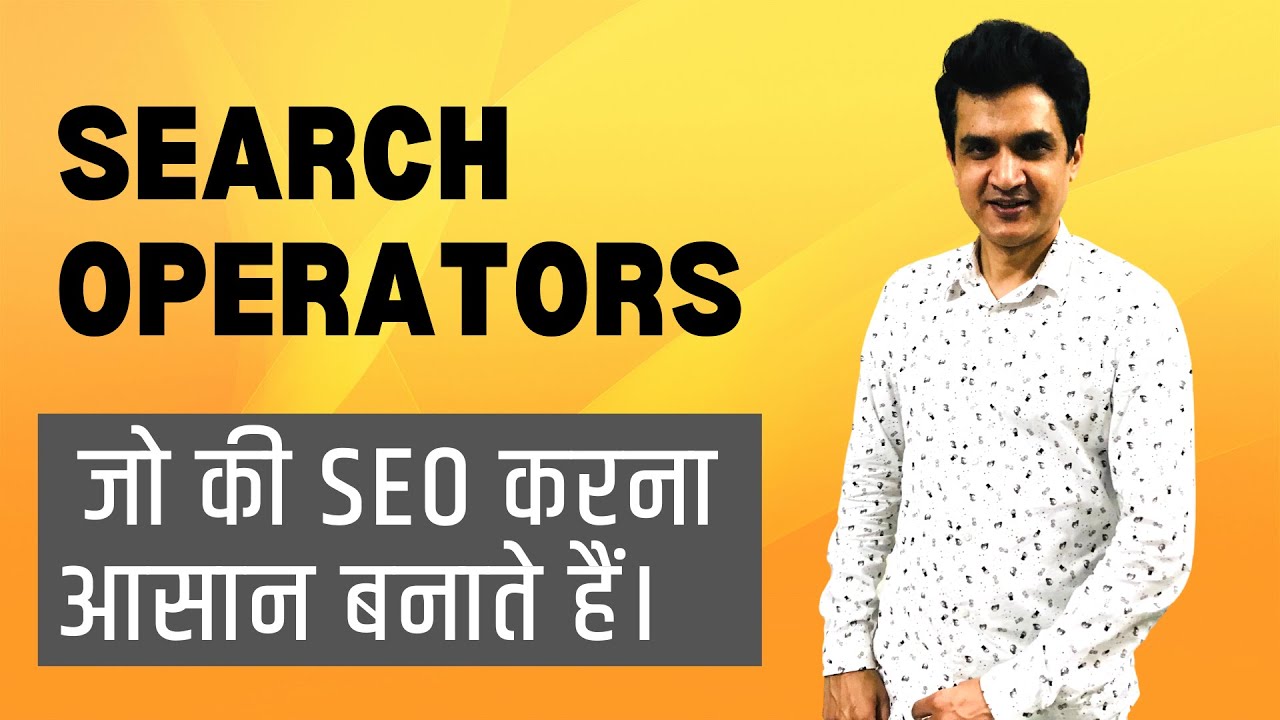 Search Operators from Google that Make Your SEO Tasks Simple