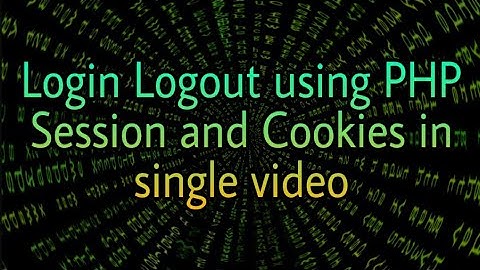 Learn Login Logout using Session Cookies in PHP in Hindi