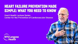 Heart Failure Prevention Made Simple: What You Need to Know