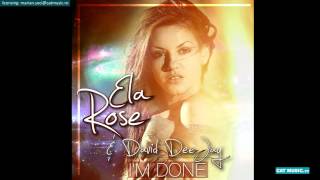 Ela Rose & David Deejay - I'm Done (Official Single) Resimi