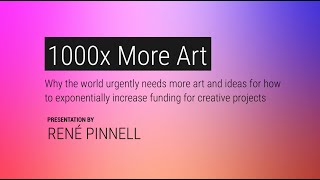 1000x More Art, keynote by René Pinnell at New Images 2019