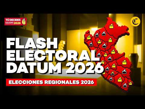 RESULTADOS DE ELECCIONES REGIONALES - BOCA DE URNA DATÚM 2026 | El Comercio