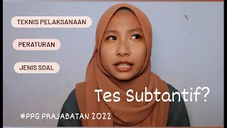 Pengalaman Ikut Tes Substantif PPG PRAJABATAN 2022