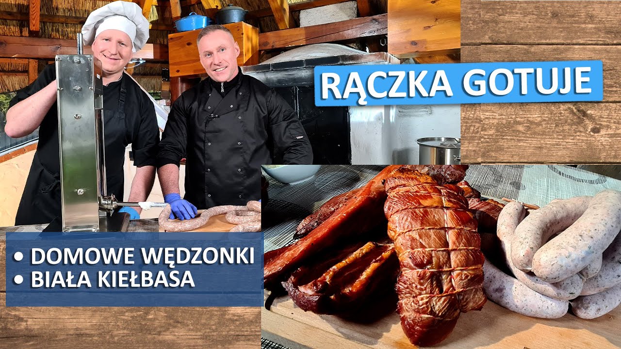 Rączka gotuje: BIAŁA KIEŁBASA, DOMOWE WĘDZONKI