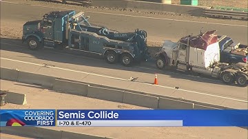 2 Semis Collide, Shut Down I-70 At E-470 Early Wednesday